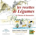 Les recettes de légumes de l'Oustau de Baumanière - Jean-André Charial