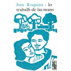 Lo trabalh de las mans - Ives Roqueta - ATS 28