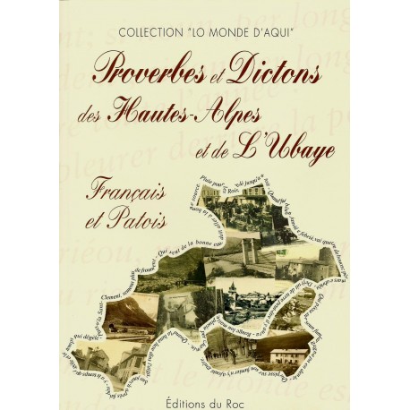 Proverbes et dictons des Hautes-Alpes et de l'Ubaye