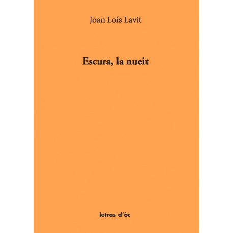 Escura, la nueit - Joan Loís Lavit