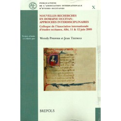 Nouvelles recherches en domaine occitan : Approches interdisciplinaires (PAIEO 10) Wendy Pfeffer , Joan Thomas 