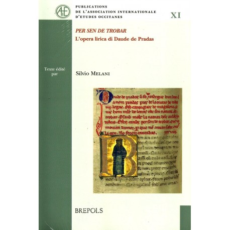 Per sen de trobar : l'opera lirica di Daude de Pradas