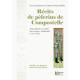 RÉCITS DE PÈLERINS DE COMPOSTELLE - Denise Péricard-Méa