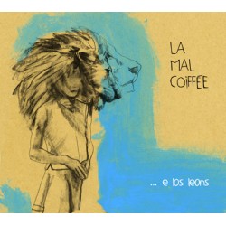 E los leons - La Mal Coiffée - Album CD