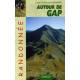 Randonnées autour de Gap au fil des saisons - 45 itinéraires, 86 variantes - Lucien et Marie-José Fressard