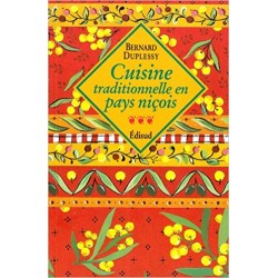 Cuisine traditionnelle en pays niçois - Bernard Duplessy