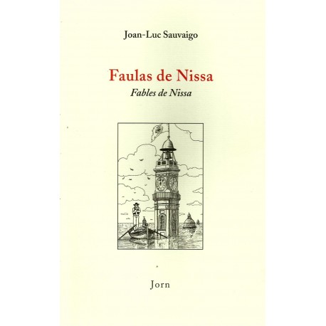Jean-Luc Sauvaigo - Faulas de Nissa / Fables de Nissa