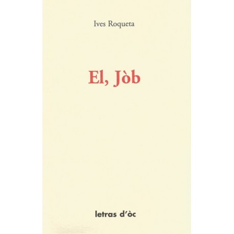 El, Jòb - Ives Roqueta