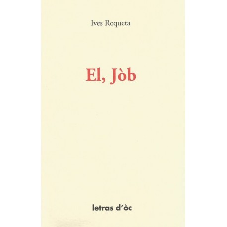 El, Jòb - Ives Roqueta (Letras d'òc)