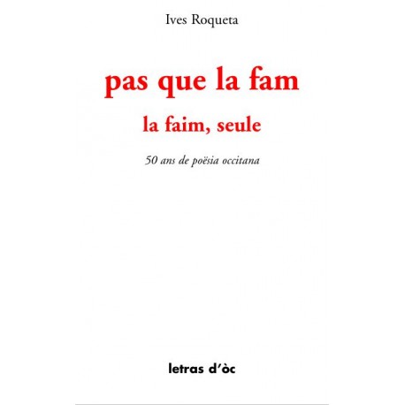 Pas que la fam - Ives Roqueta