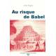 Au risque de Babel - Jean Eygun