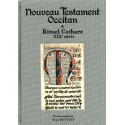 Nouveau Testament Occitan & Rituel Cathare XIIIe siècle