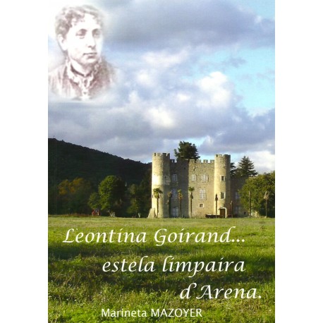 Leontina Goirand... estela limpaira d'Arena - Marineta Mazoyer