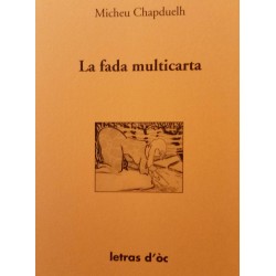 La fada multicarta - Micheu Chapduelh