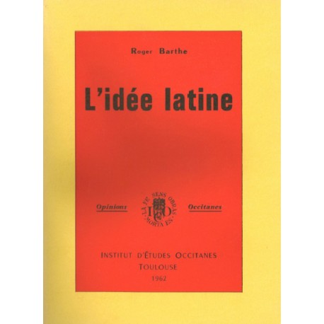 L'idée latine - Roger Barthe