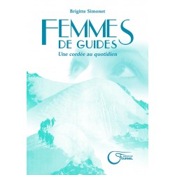 Femmes de guides - Cordée et sac de nœuds - Brigitte SIMONET