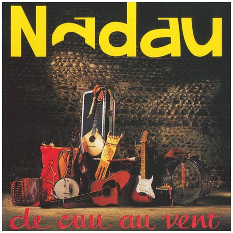 Nadau - De cuu au vent