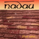 Nadau - S'aví sabut...