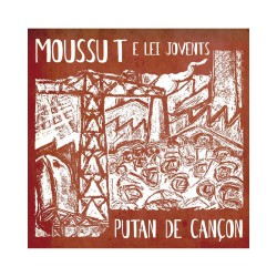 Putan de cançon - Moussu T e lei Jovents