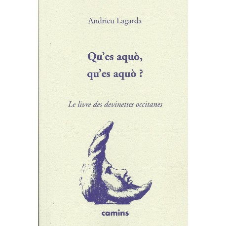 Qu'es aquò, qu'es aquò ? Andrieu Lagarda - Couverture