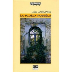 La Pluèja rossèla - Julio Llamazares (occitan par F. Vialaret)