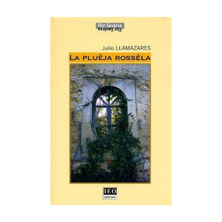 La Pluèja rossèla - Julio Llamazares