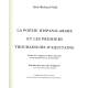 La poésie hispano-arabe et les premiers troubadours d'Aquitaine - Aloïs Richard Nykl