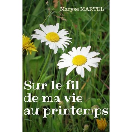 Poeme Sur Le Fil De La Vie