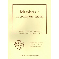 Marxistas e nacions en Lucha﻿ - Bauer, Connoly, Mclean, Mariátegui, Gramsi, Nin