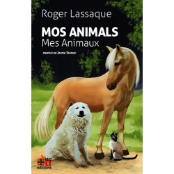 Mos Animals - Mes Animaux - Roger Lassaque