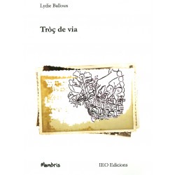 Tròç de via - Lydie Balloux - Gabrièu Balloux - Henri Balloux