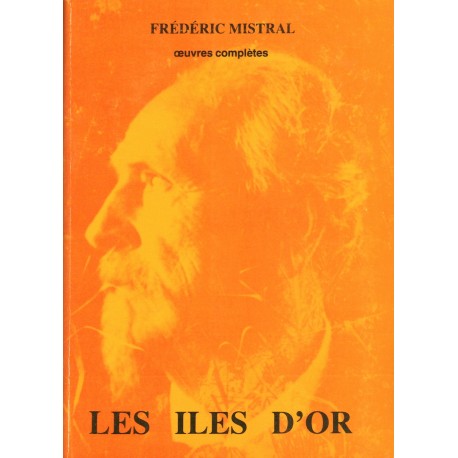 Les îles d'or - Lis Isclo d'or - Frédéric Mistral - CPM