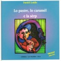 Lo pastre, lo caramèl e la sèrp (Livre + CD) - Daniel Loddo