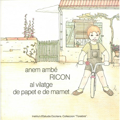 Anem ambé Ricon al vilatge de papet e mamet - Colleccion "Toralòra"