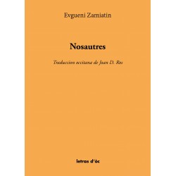 Nosautres - Evgueni Zamiatin (Traduction occitane de Joan Ros)