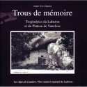 Les Alpes de lumière n°133 Trous de mémoire - André-Yves Dautier