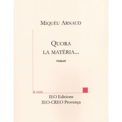 Quora la matièra... - Miquèu Arnaud - ATS 211