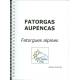 Fatorgas Aupencas – Fatorgues alpines - Andrieu Faure