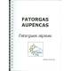 Fatorgas Aupencas – Fatorgues alpines - André Faure