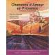 Chansons d'Amour en Provence (Contes et chansons populaires de la Provence Tome 5) - Joan-Luc Domenge