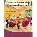 Chansons d'amour et de noces en Provence (Contes et chansons populaires de la Provence Tome 6) - Joan-Luc Domenge