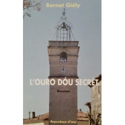 L'ouro dóu secrèt - Bernard Giély