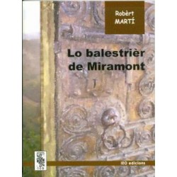 Lo Balestrièr de Miramont - Robèrt Martí - ATS 174