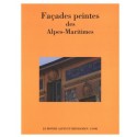 Façades peintes des Alpes-Maritimes - Le Monde Alpin et Rhodanien - 1/1998