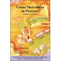 Contes merveilleux de Provence (Contes et chansons populaires de la Provence - Tome 3) - Jean-Luc Domenge
