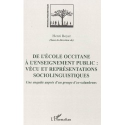 De l'école occitane à l'enseignement public: vécu et représentations sociolinguistiques - Henri Boyer 