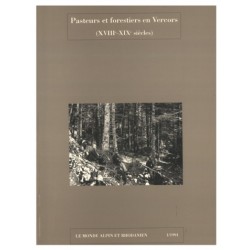 Pasteurs et forestiers en Vercors - CARE - 1/1991 - Collectif