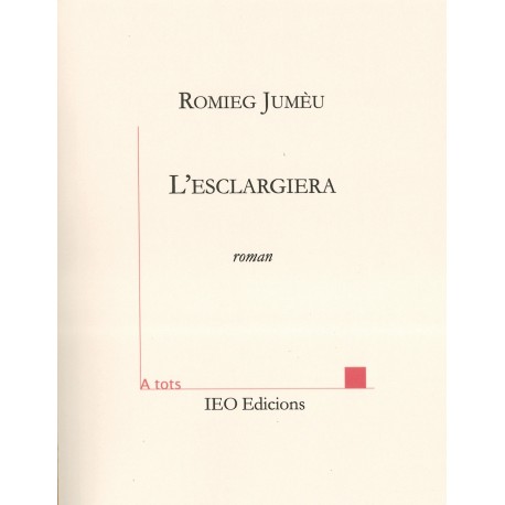 L’esclargiera - Romieg Jumèu - ATS 212