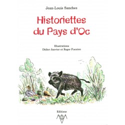 Historiettes du Pays d'Oc - Jean-Louis Sanchez