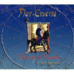 Blacatz de Proensa lo gran guerrier - Flor Enversa (CD)